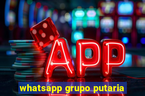 whatsapp grupo putaria